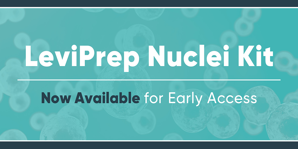 LeviPrep Nuclei Kit Early Access